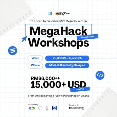 MegaHack Monash Workshop Series 4: Solana Program Development