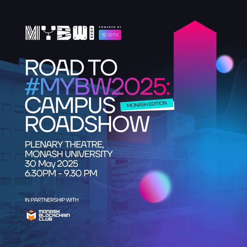 MYBW Roadshow x Monash Blockchain